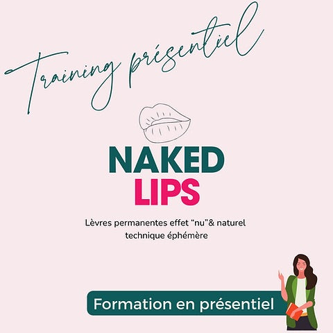 Workshop présentiel NAKED LIPS